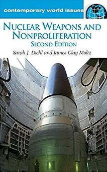 Nuclear Weapons and Nonproliferation: A Reference Handbook, 2nd Edition (Co ...