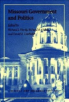 Missouri Government and Politics: Revised and Enlarged Edition